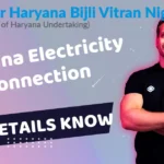  हरियाणा राज्य में नए बिजली कनेक्शन के लिए आवेदन कैसे करें | Haryana Electricity Connection 