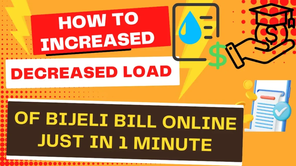 How To Increase Load of Electricity Bill Online | Bijali Bill Load Increased Decreased Process