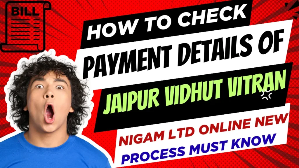 How To Check Bijali Bill Payment History Online of Jaipur Vidhut Vitran Nigam Ltd