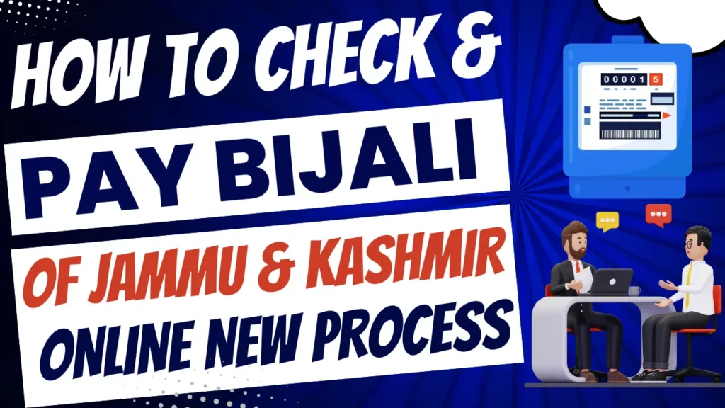 How to Check & Pay Bijali Bill of Jammu & Kashmir New Process Must Know