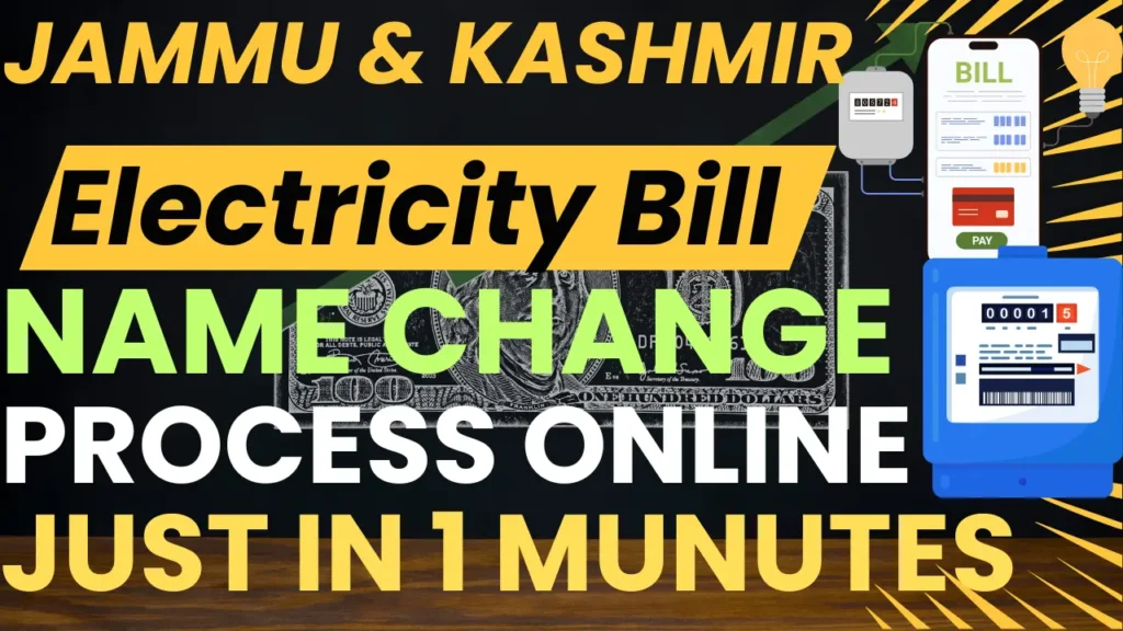 Electrcity Bill Name Change Process Online in Jammu & Kashmir Bijali Bibhag