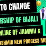 How To Change Ownership Transfer of Jammu Electricity Bill Online