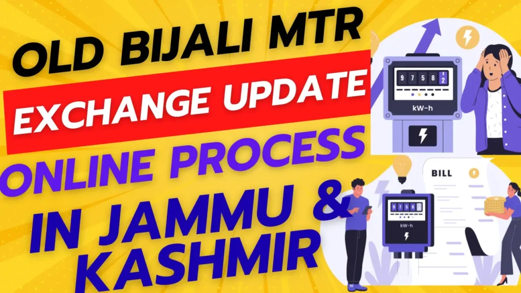 Old Bijali Meter Exchange Process In Jammu